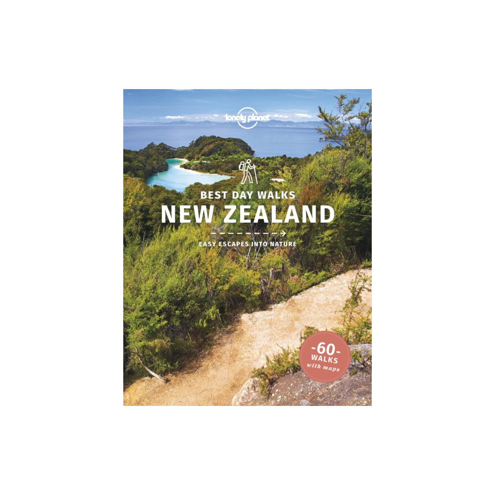 Lonely Planet Best Day Walks New Zealand (häftad, english) Lonely Planet Global Limited