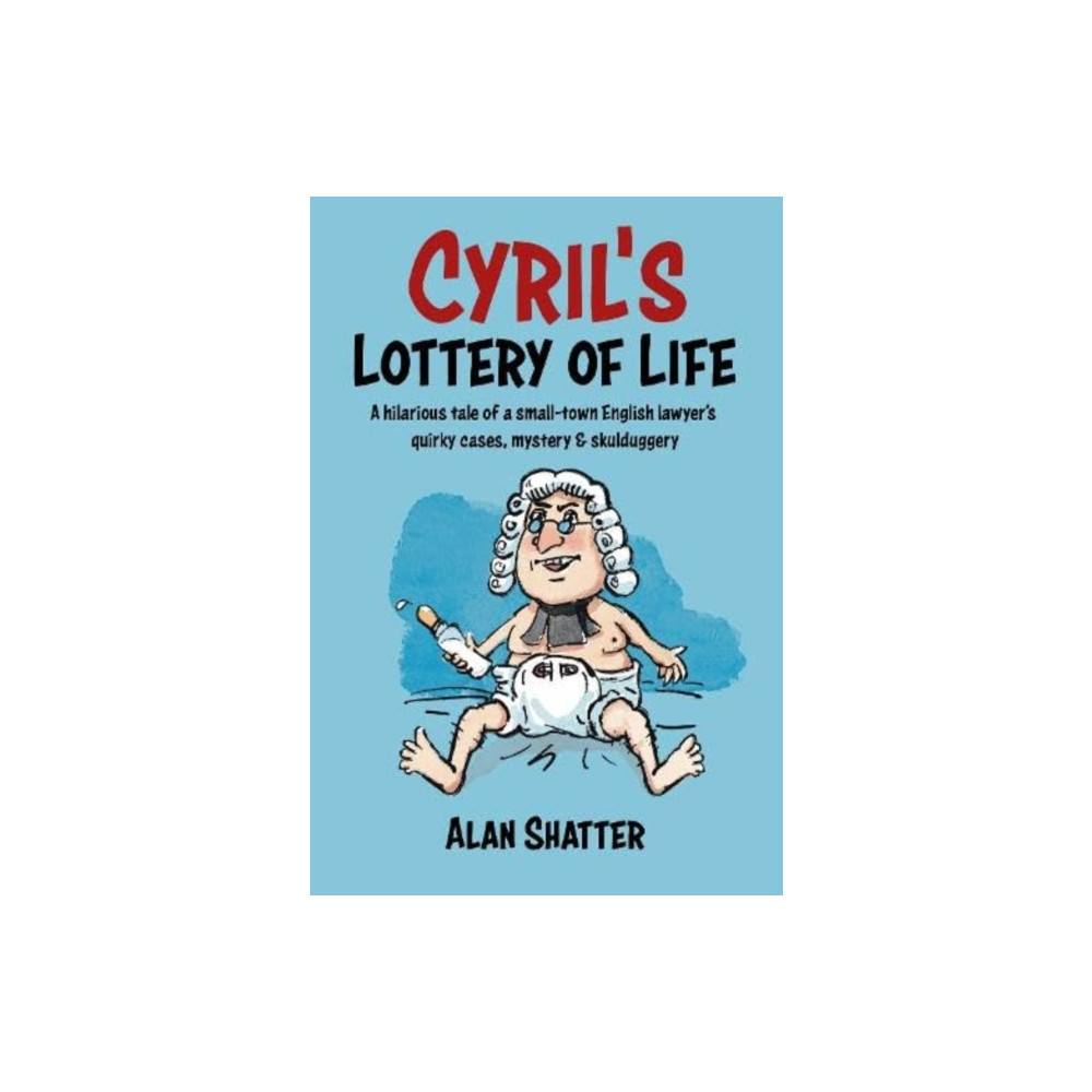 CYRIL'S LOTTERY OF LIFE (häftad, english) Brown Dog Books
