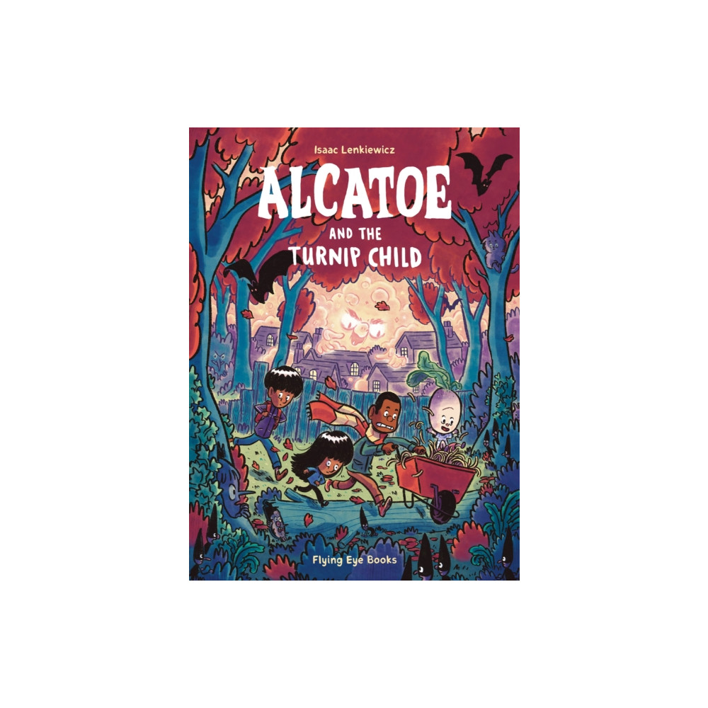 Alcatoe and the Turnip Child (häftad, english) Flying Eye Books