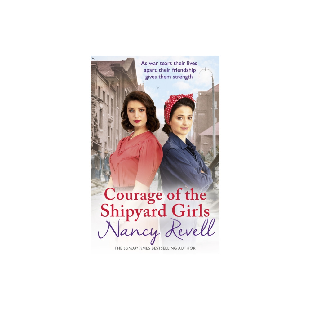 Courage of the Shipyard Girls (häftad, english) Cornerstone