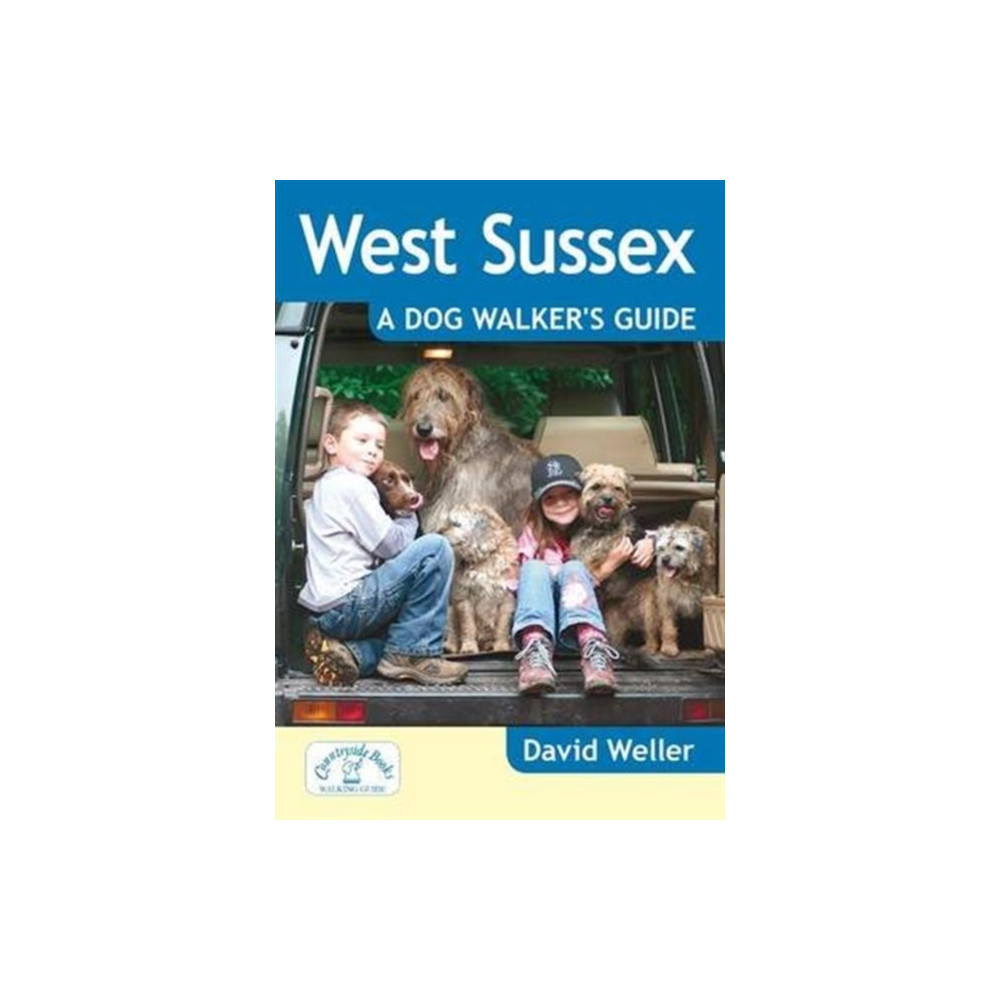 West Sussex: A Dog Walker's Guide (häftad, eng)