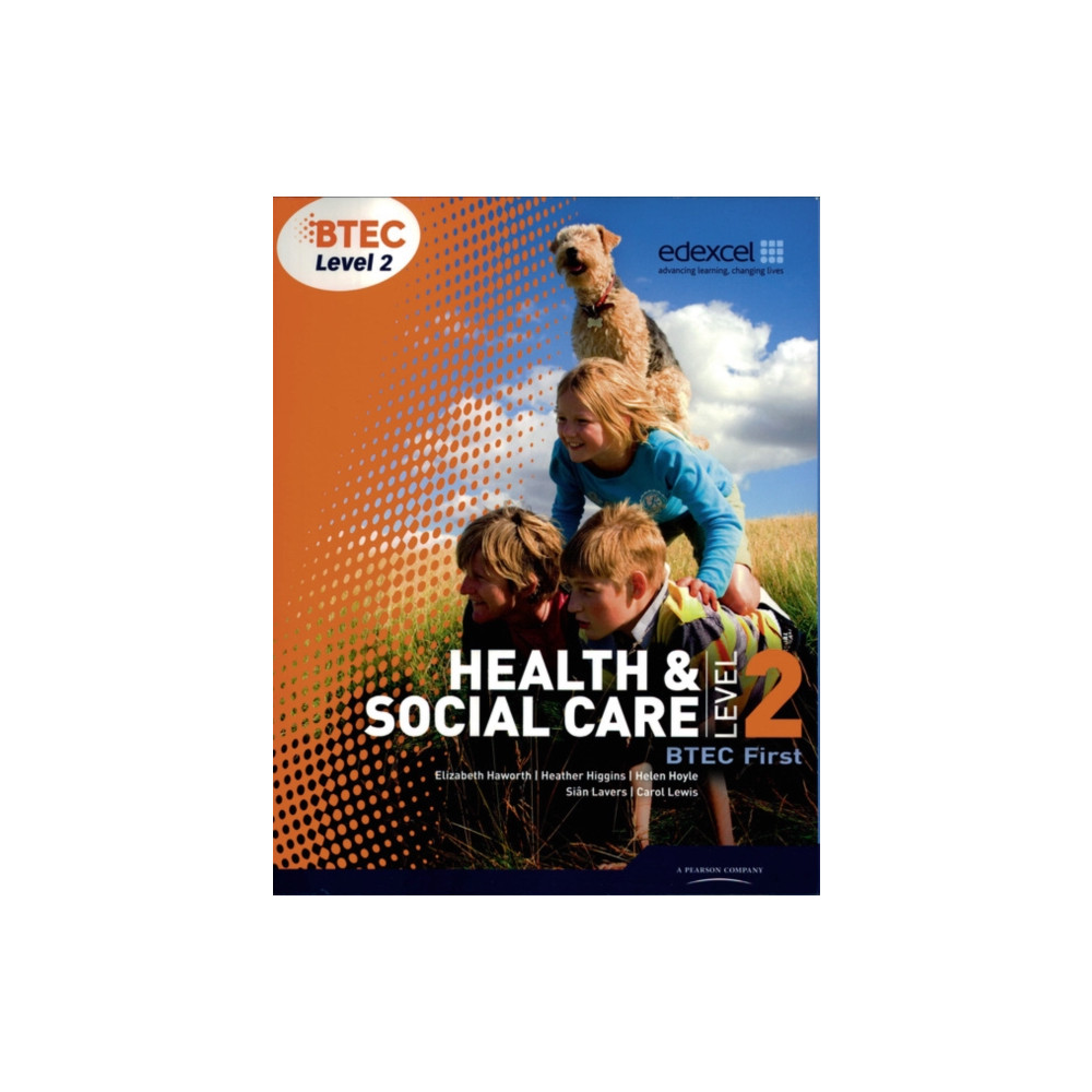 Pearson Education Limited BTEC Level 2 First Health and Social Care Student Book (häftad, eng)