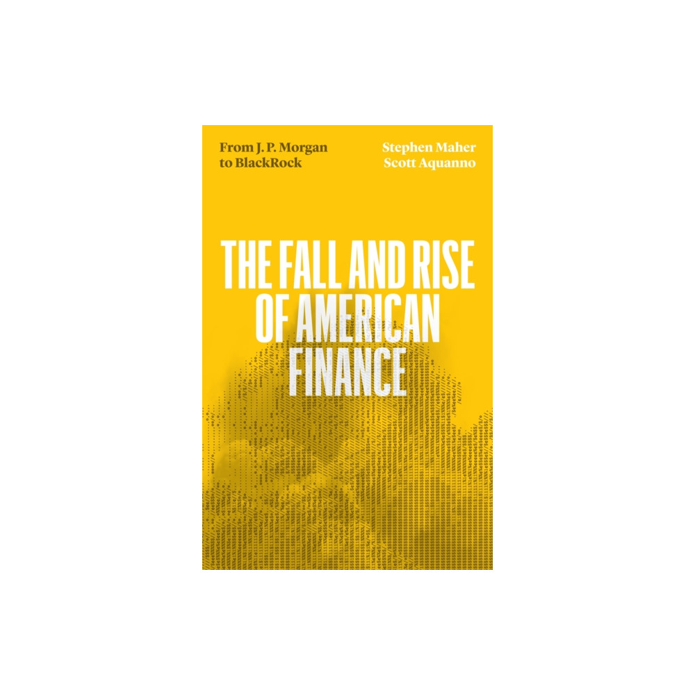 The Fall and Rise of American Finance (häftad, eng)