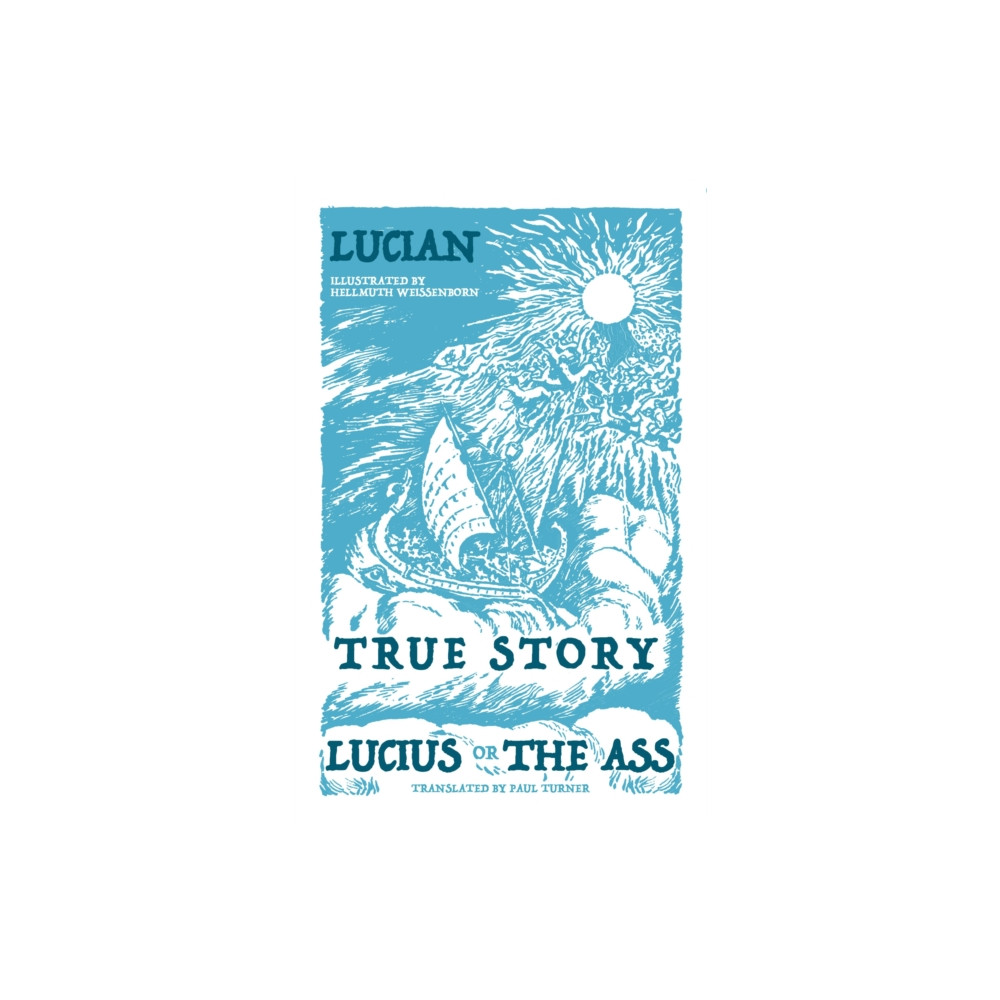 True Story, Lucius, or the Ass (häftad, english) Alma Books Ltd