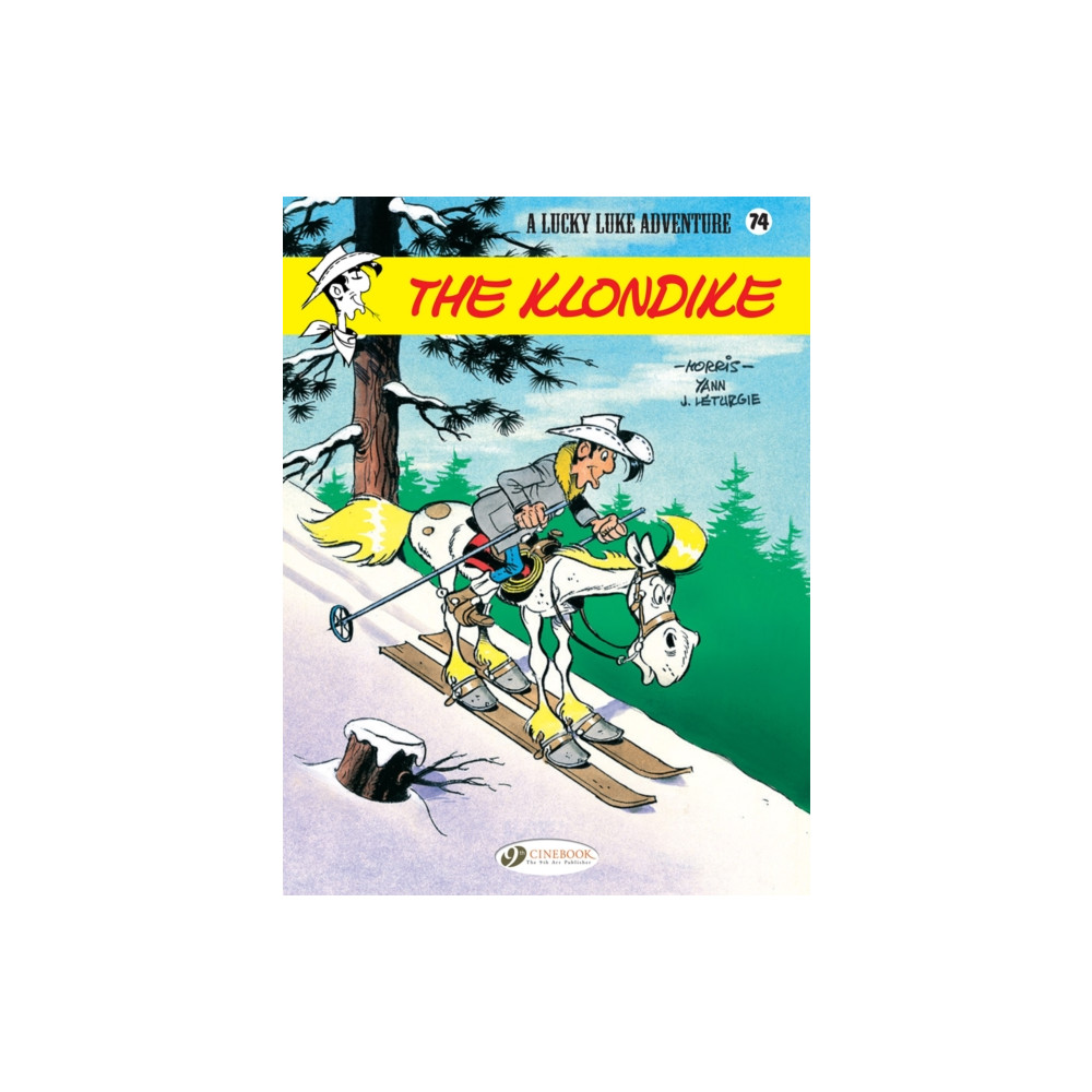 Lucky Luke Vol. 74: The Klondike (häftad, english) Cinebook Ltd