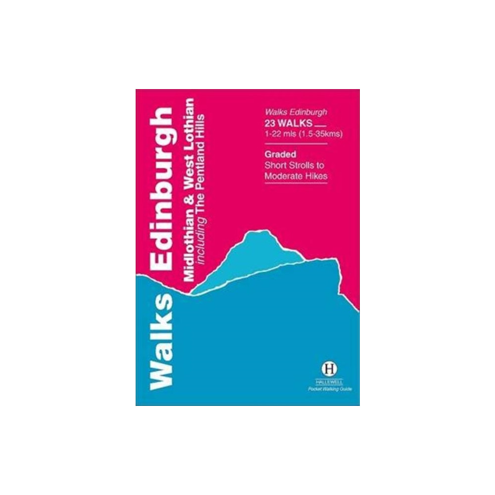 Walks Edinburgh, Midlothian and West Lothian (häftad, english) Hallewell Publications