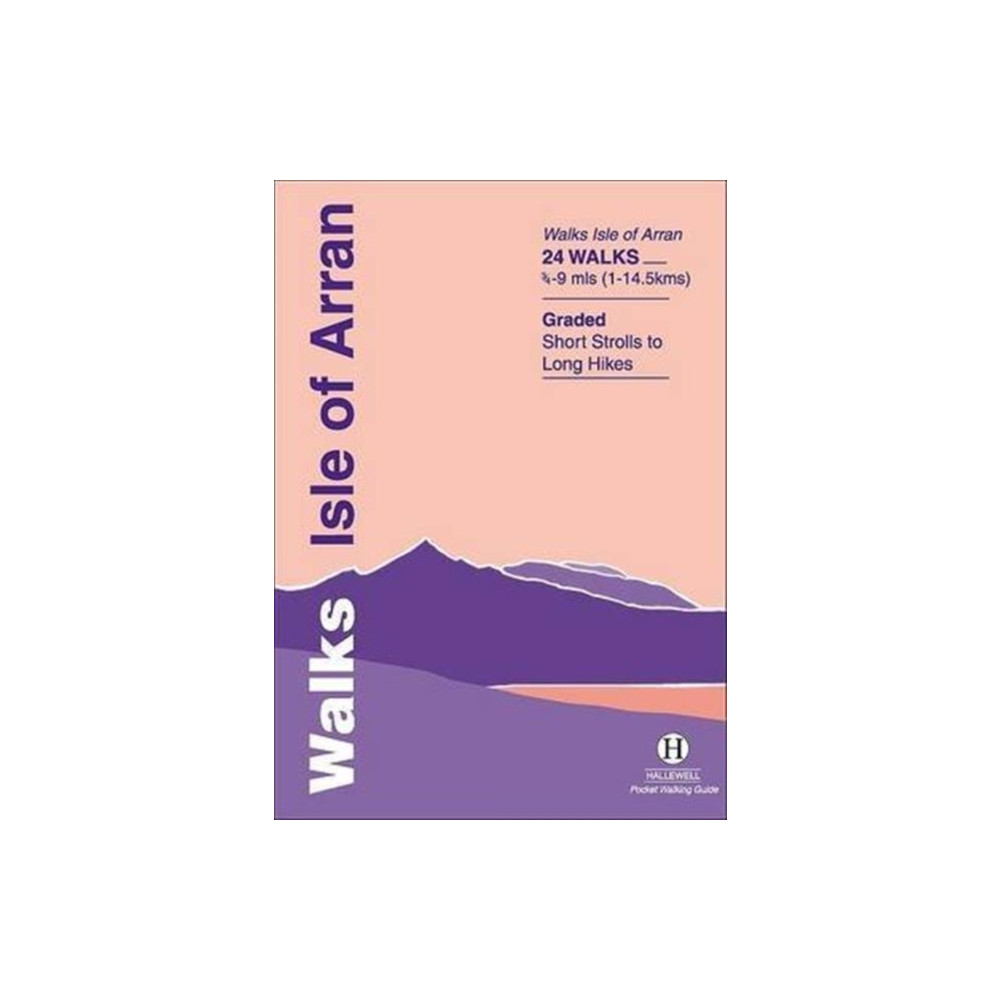 Walks Isle of Arran (häftad, english) Hallewell Publications