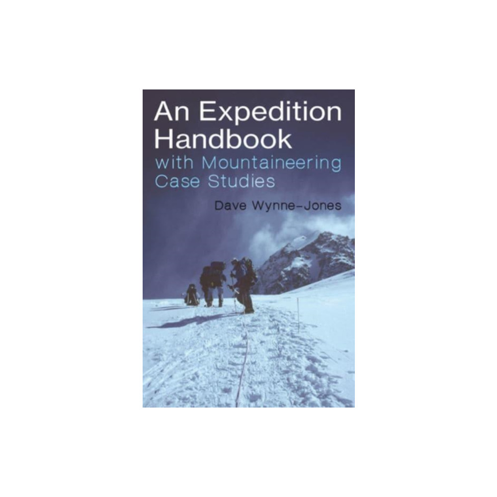 An Expedition Handbook (häftad, english) Whittles Publishing