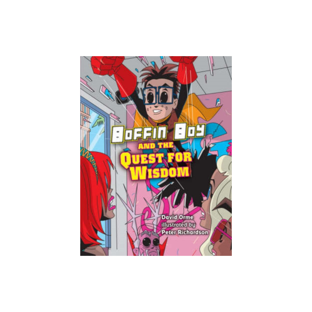 Boffin Boy and the Quest for Wisdom (häftad, english) Ransom Publishing