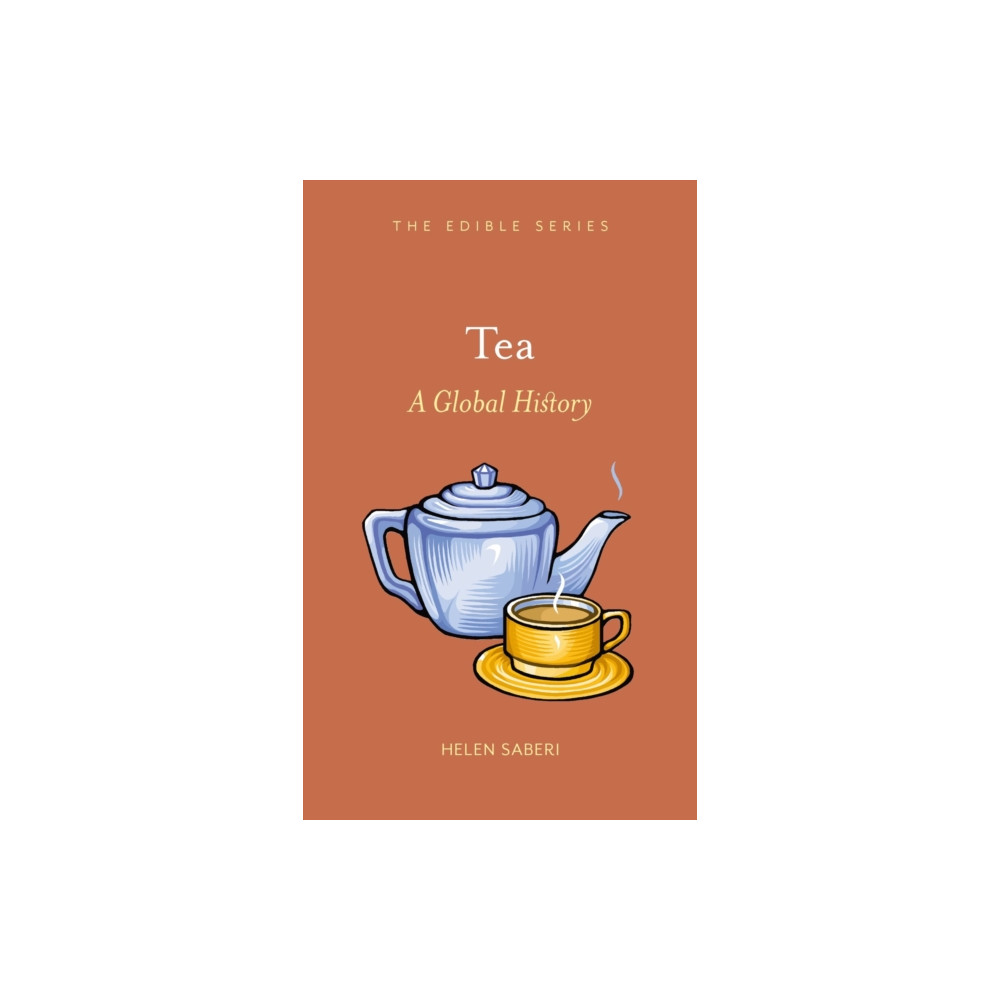 Tea (inbunden, english) Reaktion Books