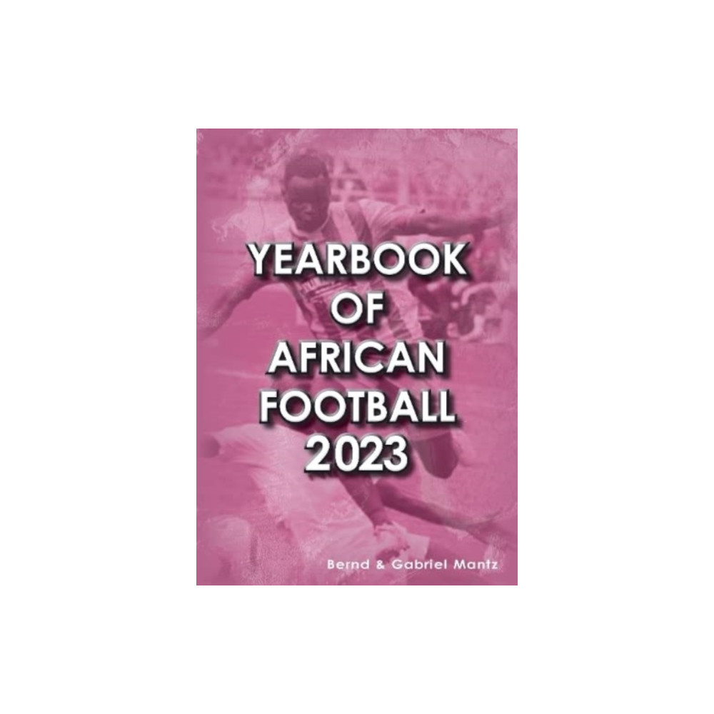 Yearbook of African Football 2023 (häftad, english) Soccer Books Ltd