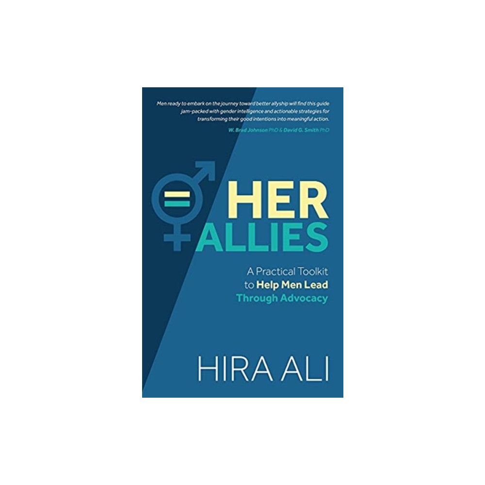 Her Allies: A Practical Toolkit to Help Men Lead Through Advocacy (häftad, english) Neem Tree Press Limited
