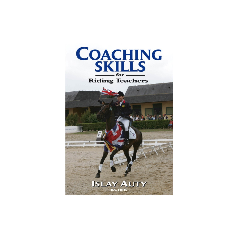 Coaching Skills for Riding Teachers (häftad, english) Quiller Publishing Ltd