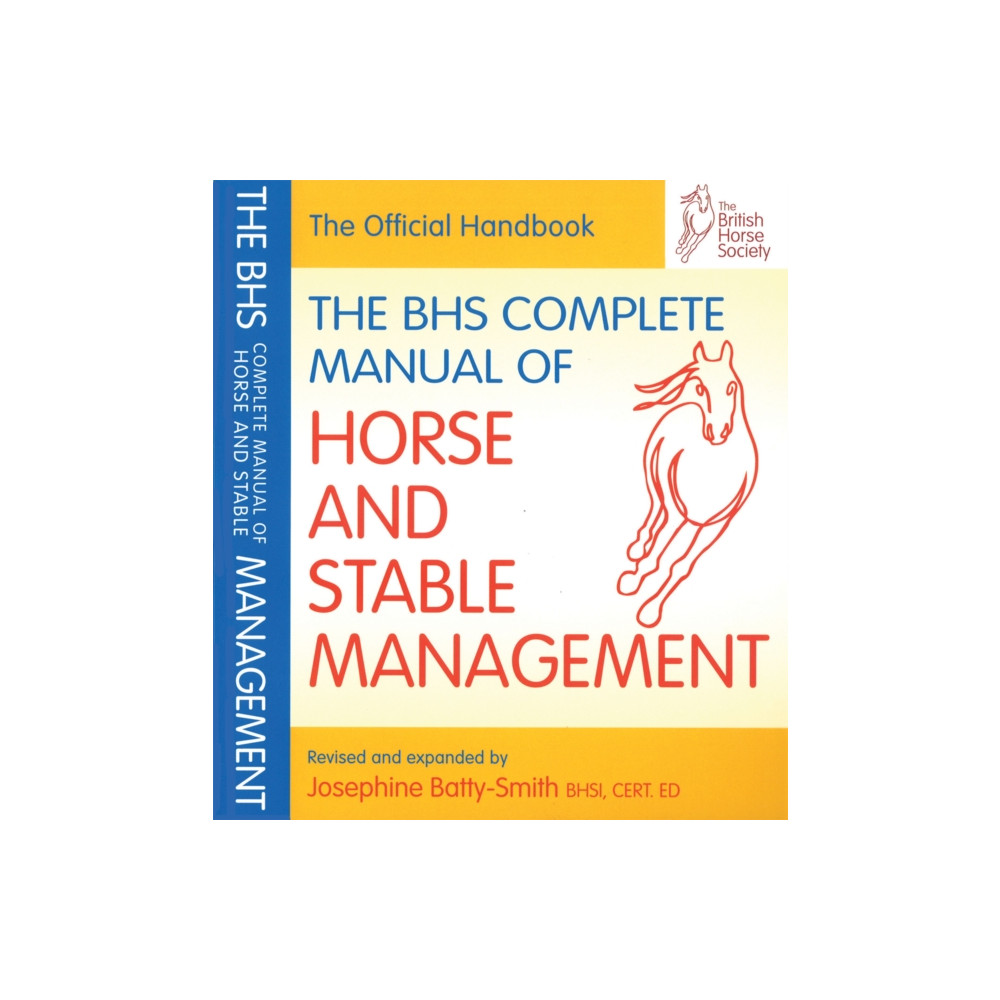 BHS Complete Manual of Horse and Stable Management (häftad, english) Quiller Publishing Ltd