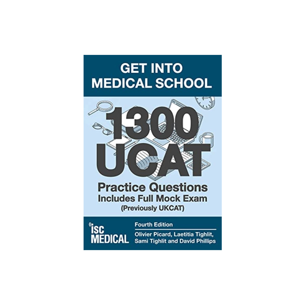 Get into Medical School - 1300 UCAT Practice Questions. Includes Full Mock Exam (häftad, eng)