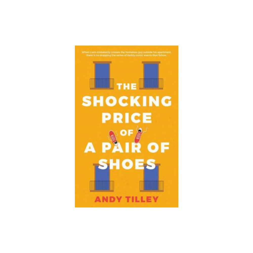 The Shocking Price of a Pair of Shoes (häftad, english) The Book Guild Ltd