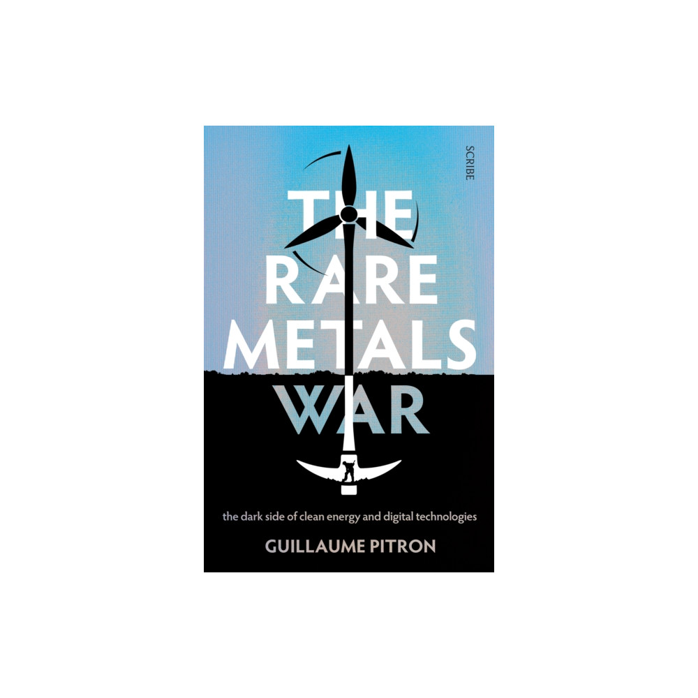 The Rare Metals War (häftad, english) Scribe Publications