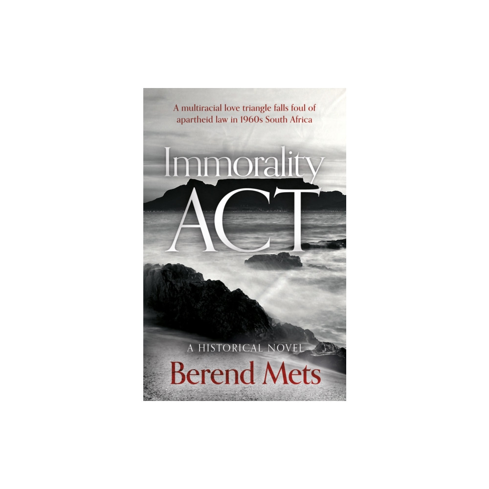 Immorality Act (häftad, english) The Book Guild Ltd