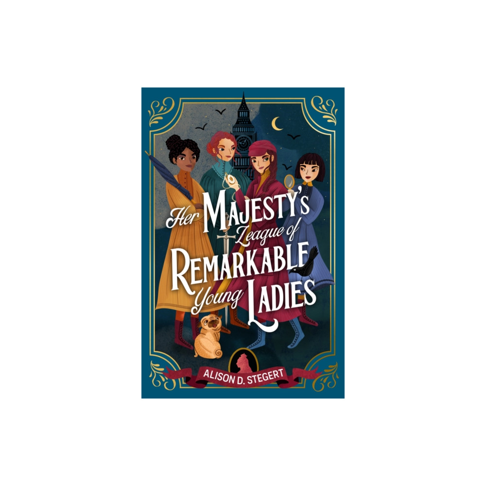 Her Majesty's League of Remarkable Young Ladies (häftad, eng)