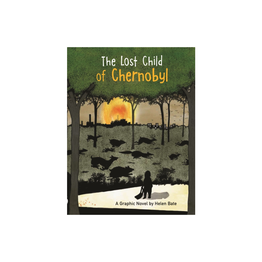 The Lost Child of Chernobyl (inbunden, english) Otter-Barry Books Ltd