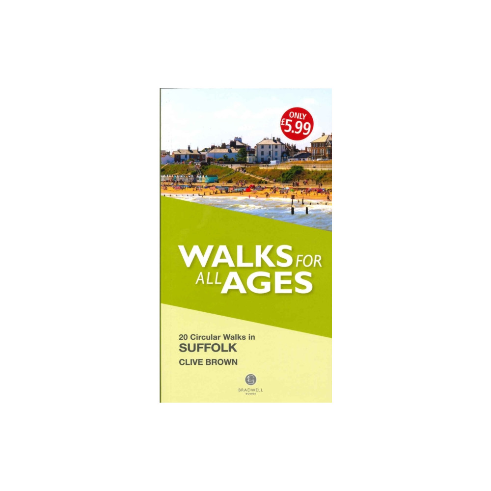 Walks for All Ages Suffolk (häftad, english) Bradwell Books