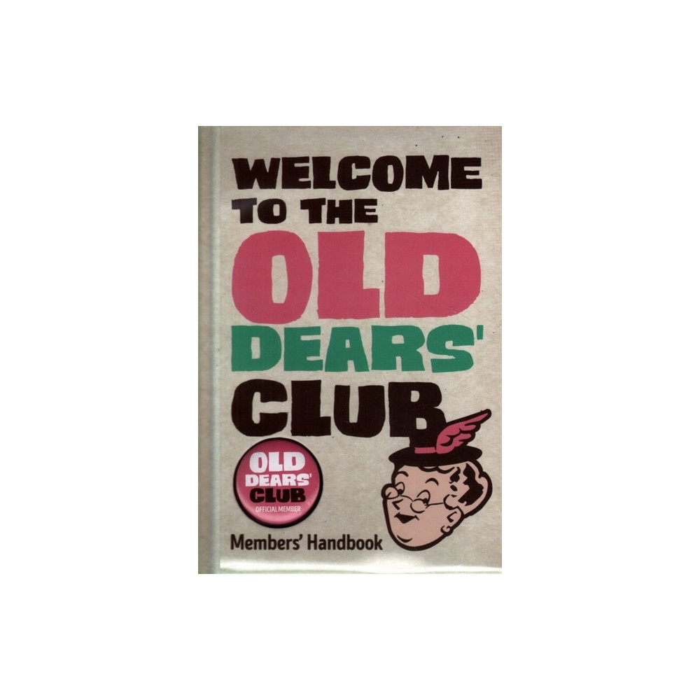 Welcome to the Old Dears' Club (inbunden, english) GARDNERS OB