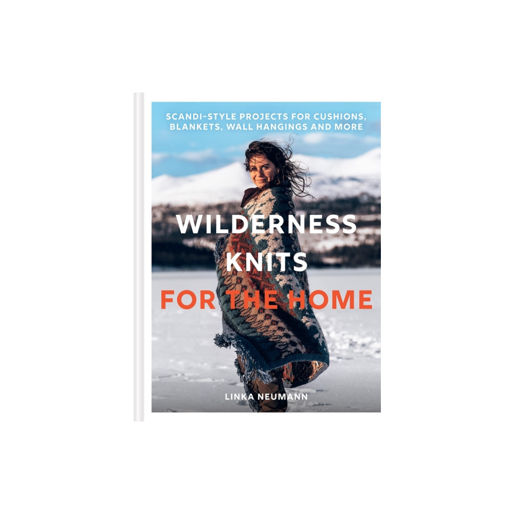 Wilderness Knits for the Home (inbunden, english) HarperCollins Publishers