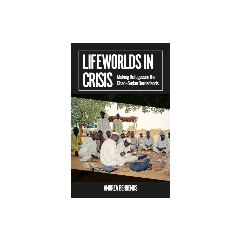 Lifeworlds in Crisis (häftad, english) C hurst & co publishers ltd