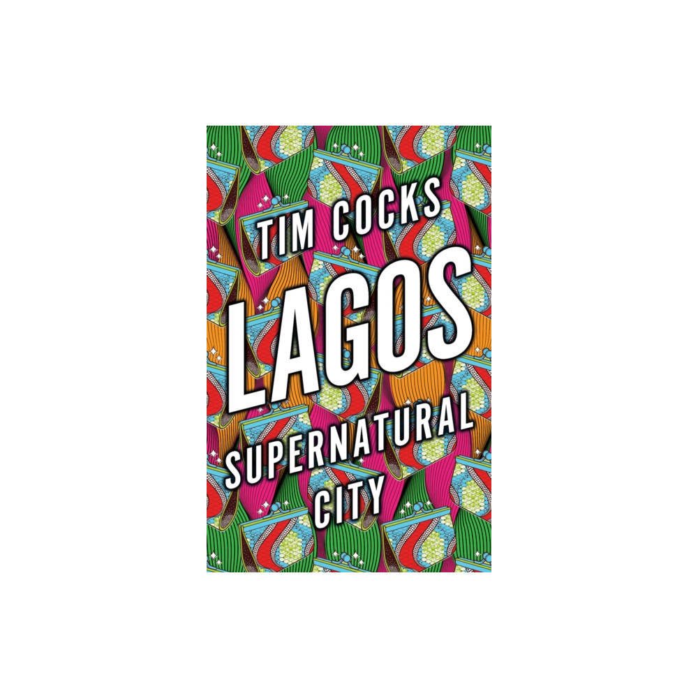 Lagos (häftad, english) C hurst & co publishers ltd