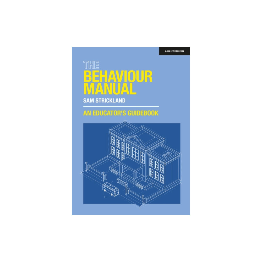 The Behaviour Manual: An Educator's Guidebook (häftad, eng)