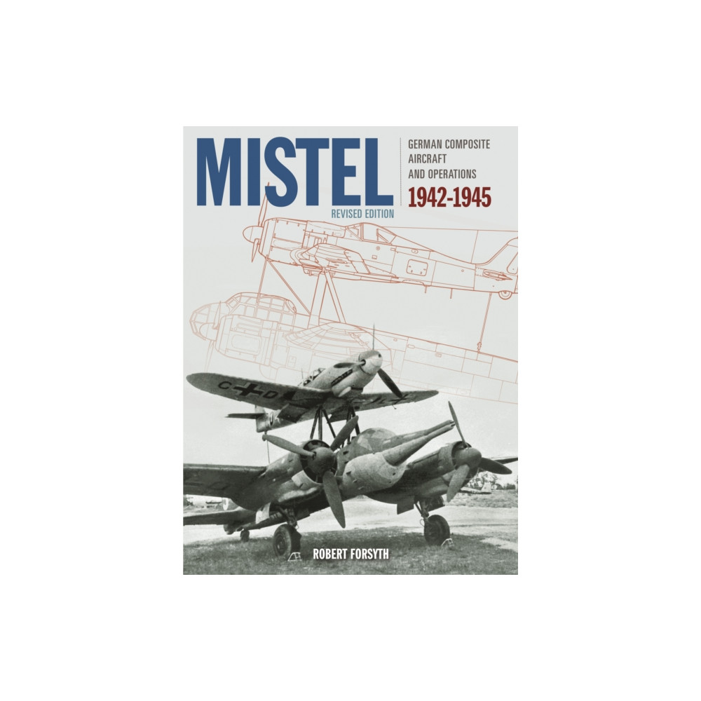 Mistel (inbunden, english) Crecy Publishing