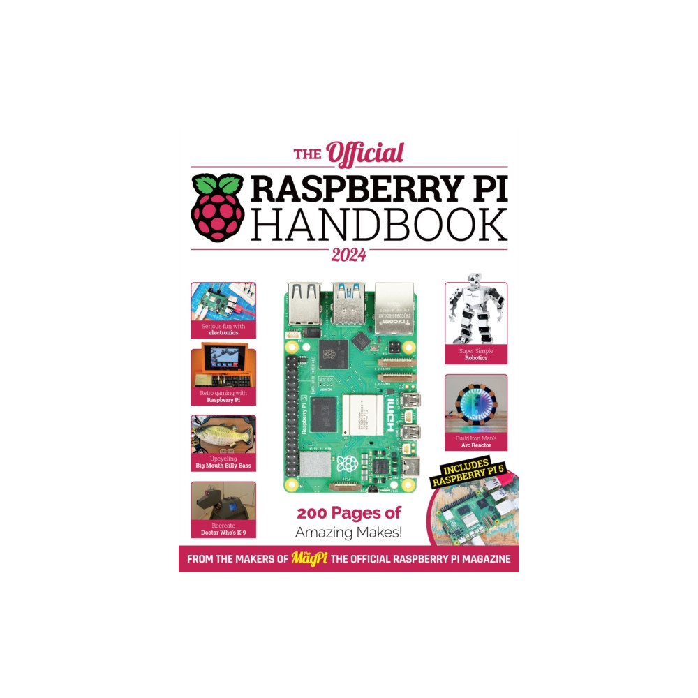 The Official Raspberry Pi Handbook (häftad, english) Raspberry Pi Press