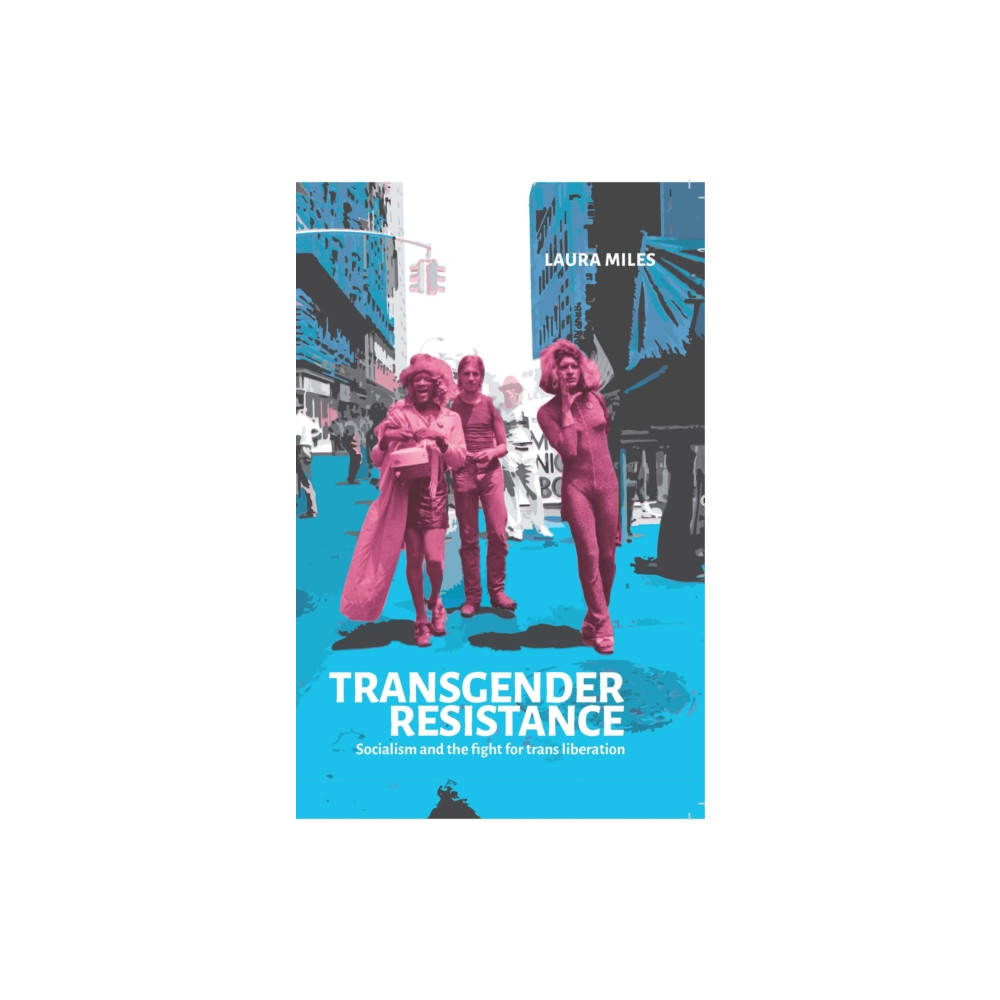 Transgender Resistance (häftad, english) Bookmarks Publications