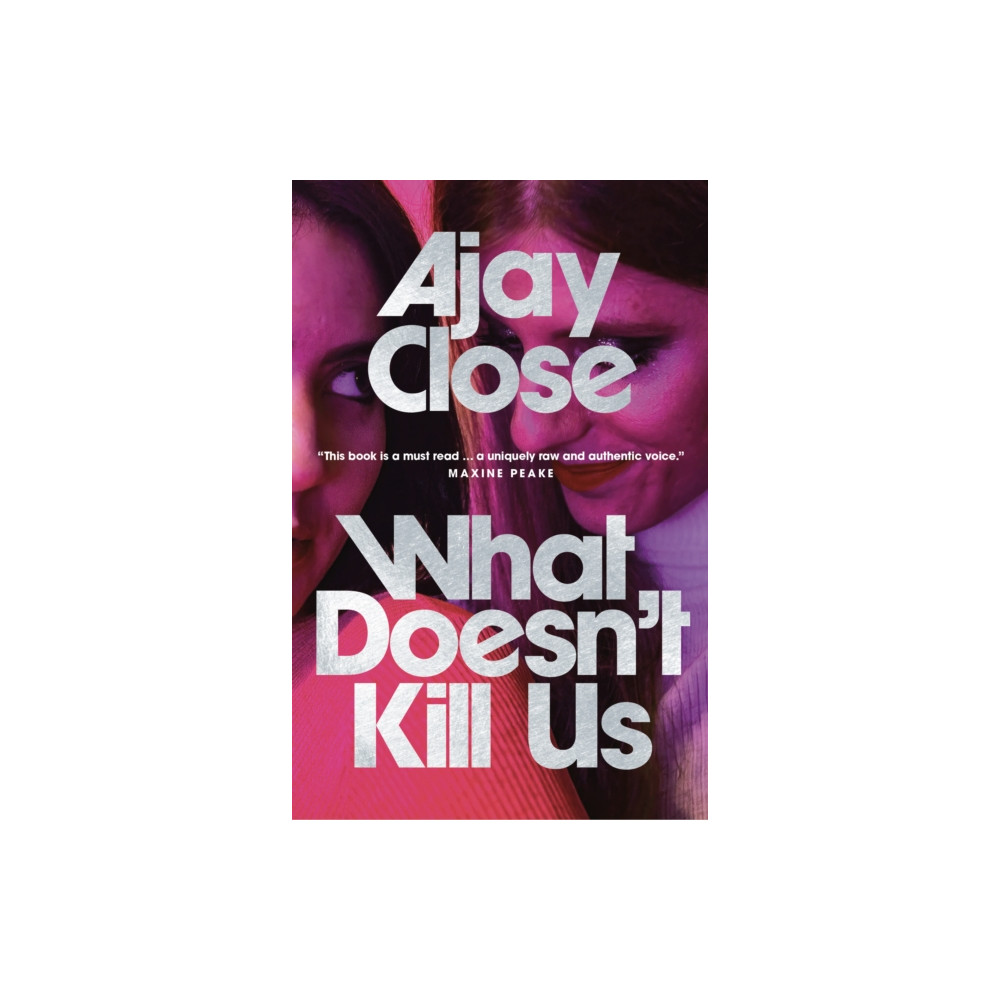 What Doesn't Kill Us (häftad, english) Saraband
