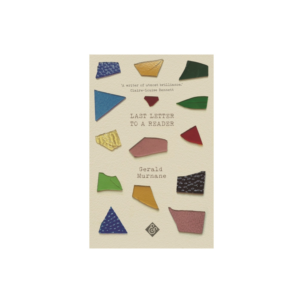 Last Letter to a Reader (häftad, english) And Other Stories