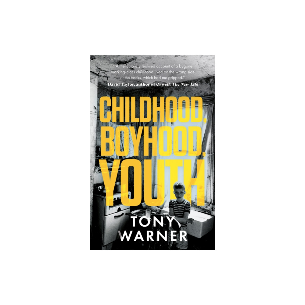 Childhood, Boyhood, Youth (häftad, english) The Book Guild Ltd