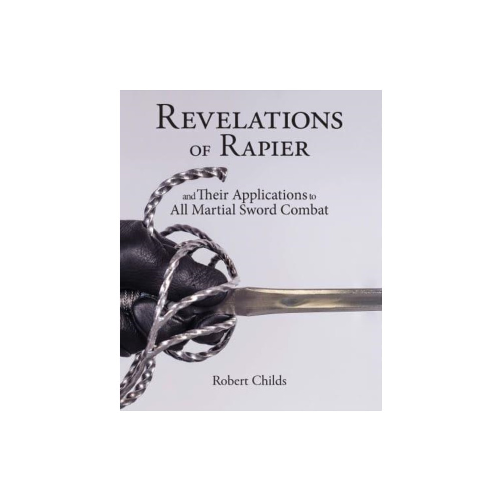 Revelations of Rapier (häftad, english) FreeLance Academy Press