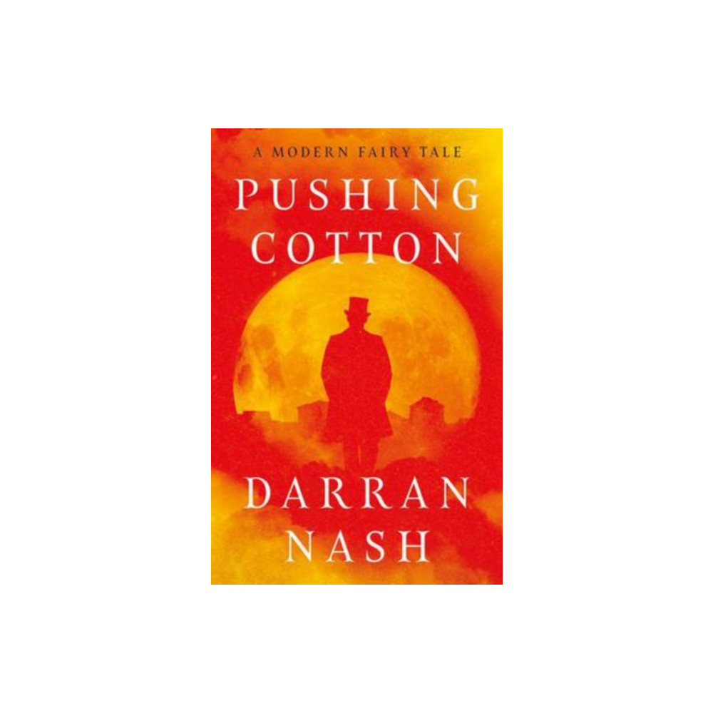 Pushing Cotton (häftad, english) The Book Guild Ltd