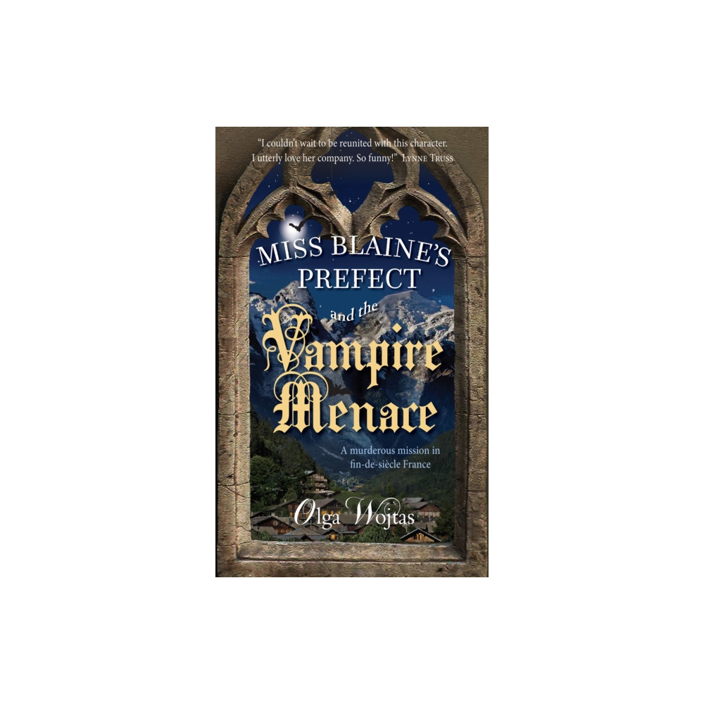 Miss Blaine's Prefect and the Vampire Menace (häftad, english) Saraband