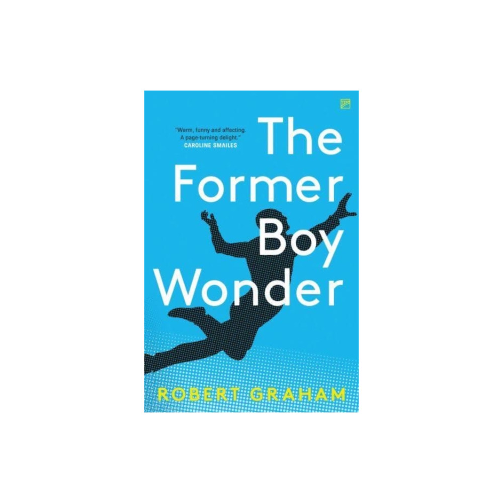 The Former Boy Wonder (häftad, english) Valley Press