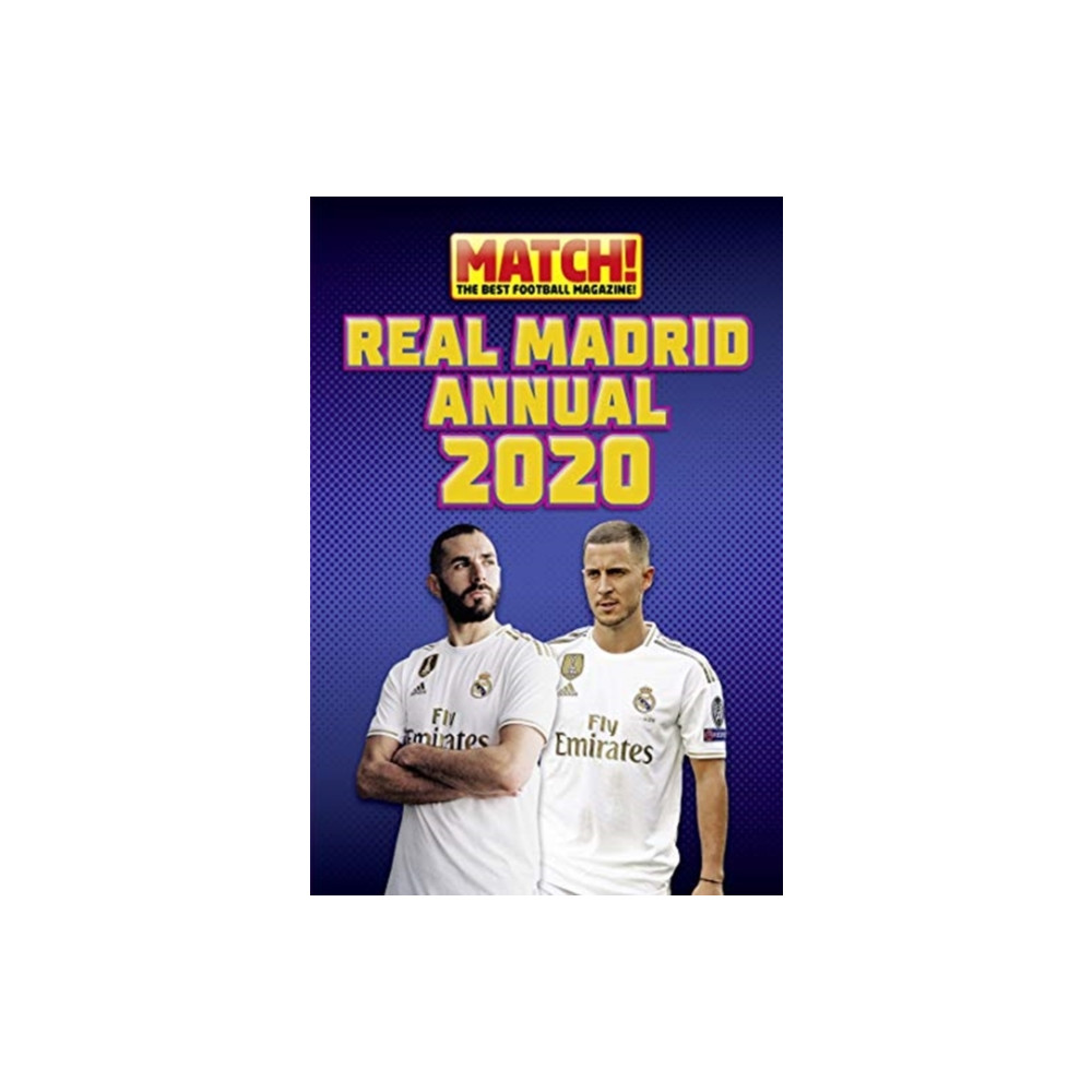 Match! Real Madrid Annual 2020 (inbunden, english) Pillar Box Red Publishing Ltd