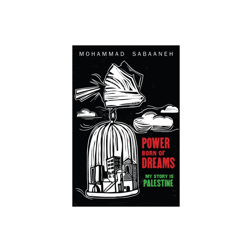 Power Born of Dreams (häftad, english) Street Noise Books