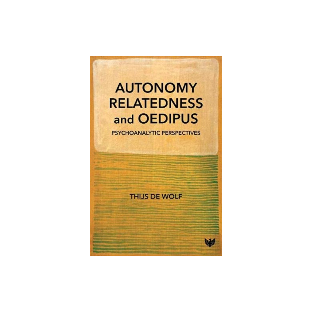 Autonomy, Relatedness and Oedipus (häftad, english) Karnac Books