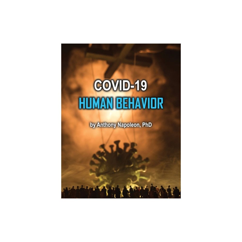 COVID-19 Human Behavior (häftad, english) Virtualbookworm.com Publishing