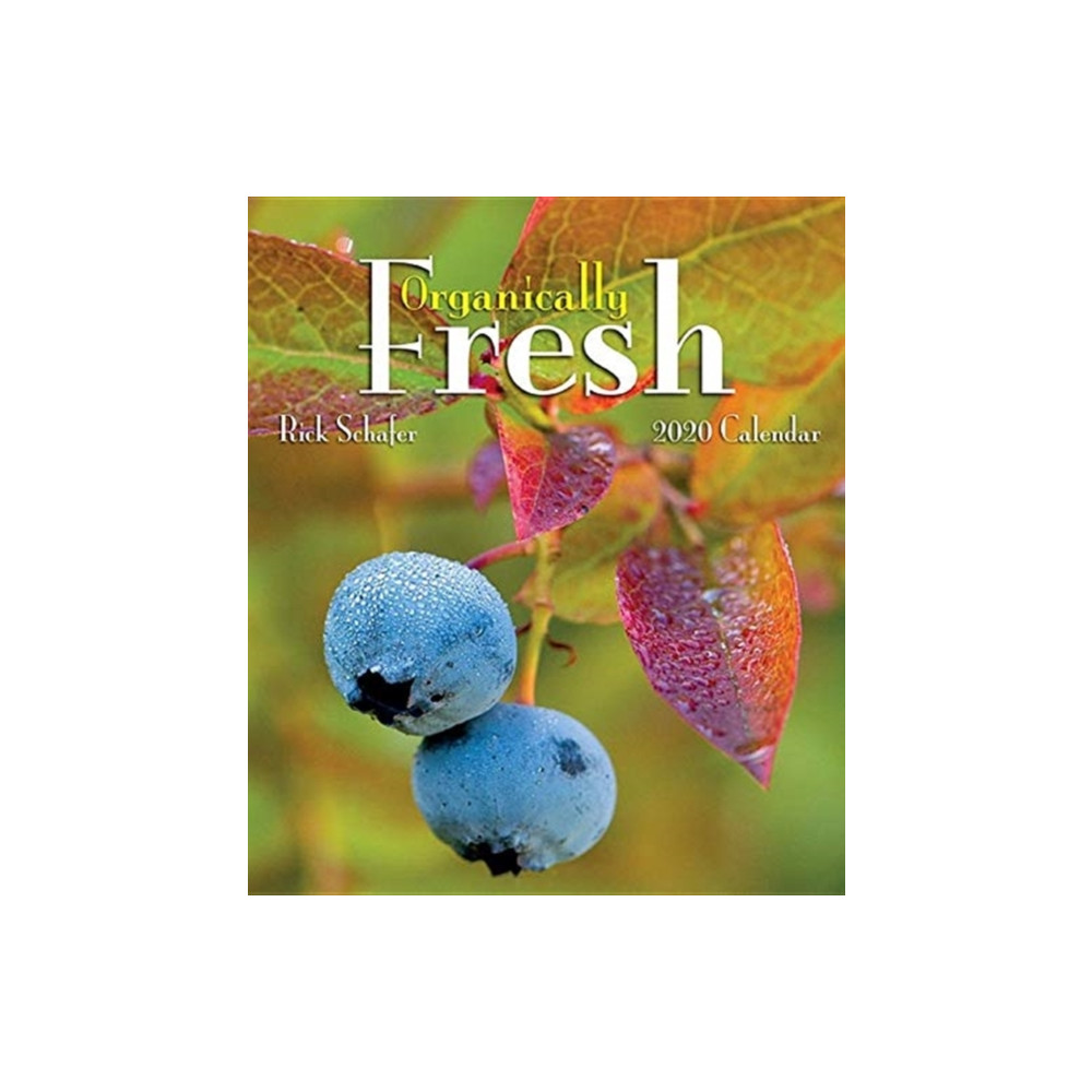 ORGANICALLY FRESH 2020 CALENDAR (häftad, english) GLOBAL PUBLISHER SERVICES