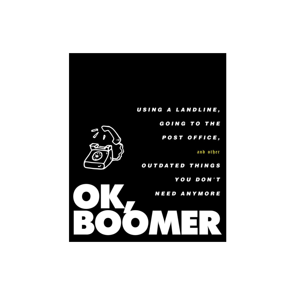 OK, Boomer (inbunden, english) Simon & Schuster