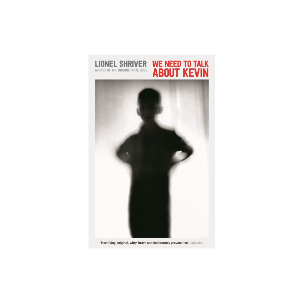 We Need To Talk About Kevin (häftad, english) Profile Books Ltd