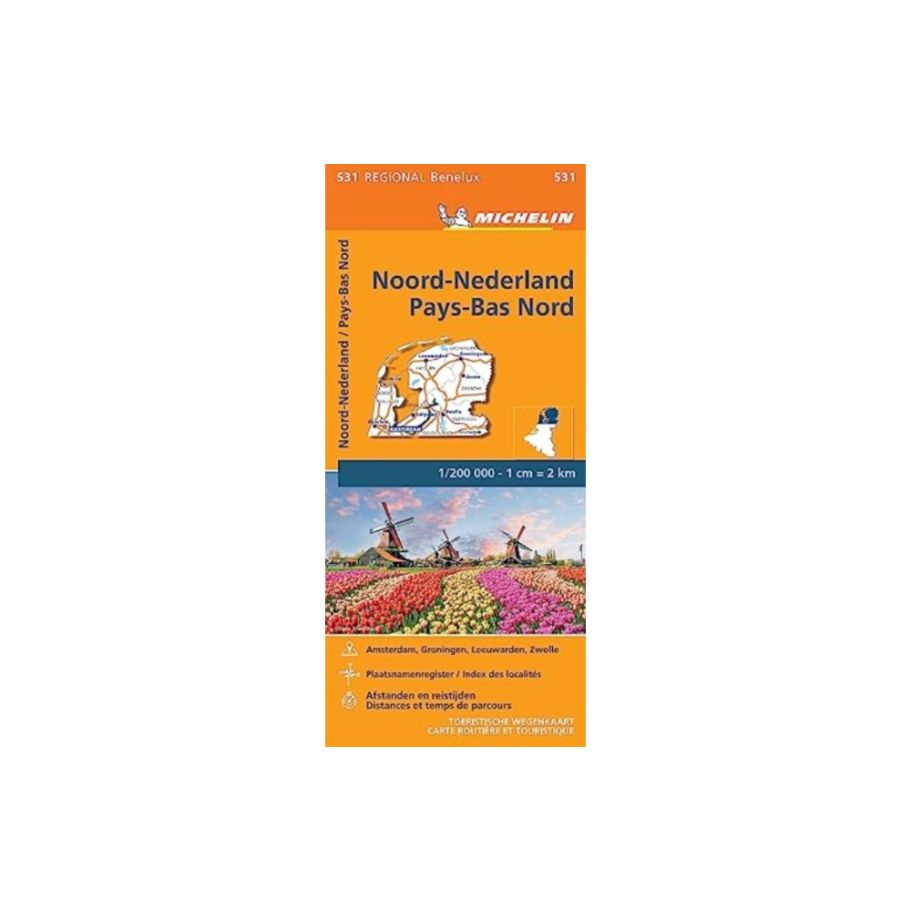 Netherlands North - Michelin Regional Map 531 Michelin Editions Des Voyages