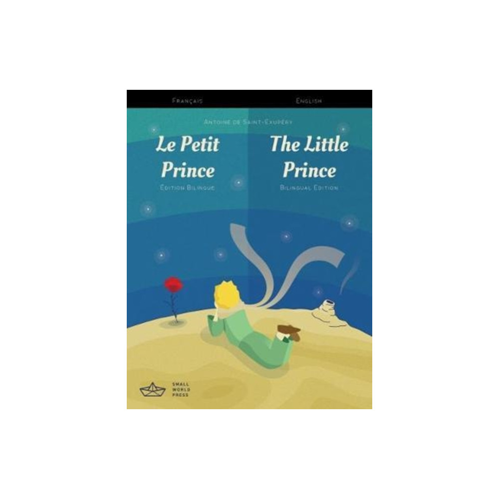 Le Petit Prince / The Little Prince French/English Bilingual Edition with Audio Download (häftad, english) Small World Press