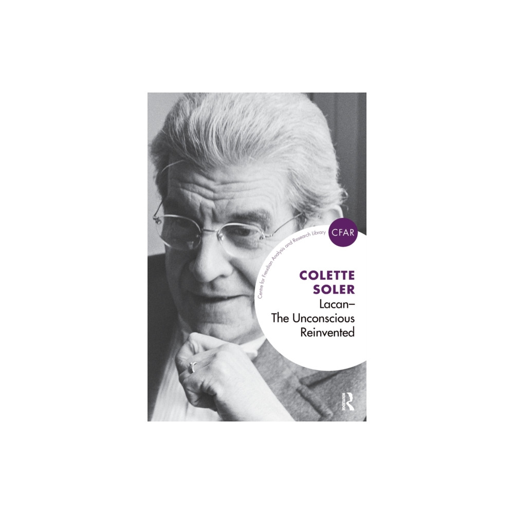 Lacan - The Unconscious Reinvented (häftad, english) Taylor & francis ltd